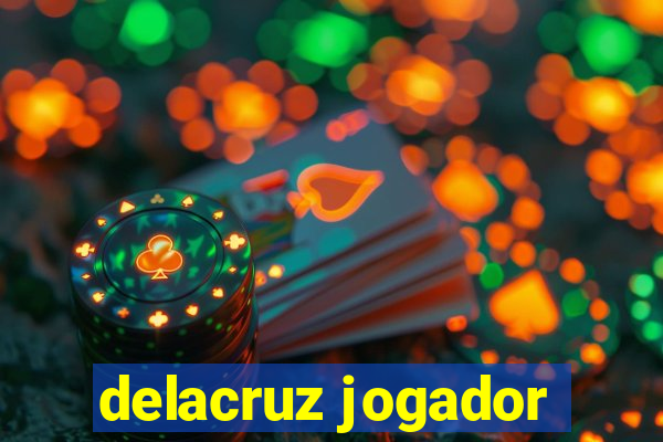 delacruz jogador